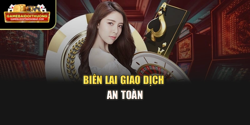 Biên lai giao dịch an toàn