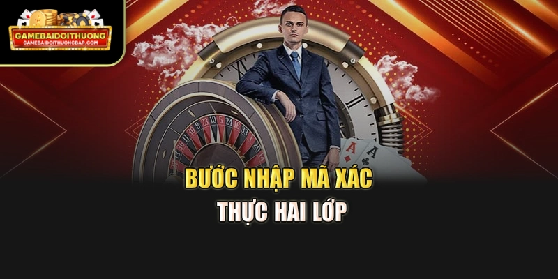 Bước nhập mã xác thực hai lớp